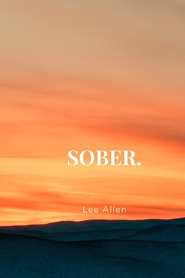 Sober. 1076948707 Book Cover