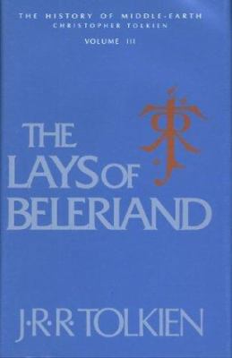 The Lays of Beleriand 0395394295 Book Cover