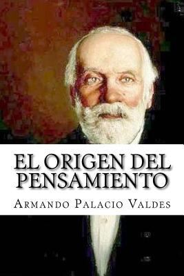 El Origen del Pensamiento [Spanish] 1979504261 Book Cover