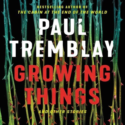 Growing Things and Other Stories 1982659874 Book Cover