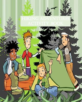 Hiking Adventures Activity Book: A Puzzle Book ... 1793876665 Book Cover