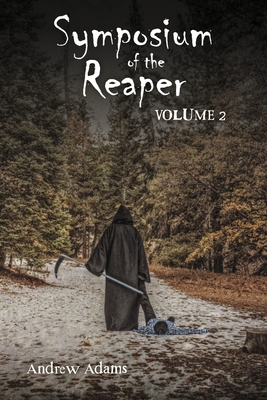 Symposium of the Reaper: Volume 2 Volume 2 1667879677 Book Cover