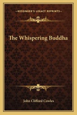 The Whispering Buddha 1162932686 Book Cover