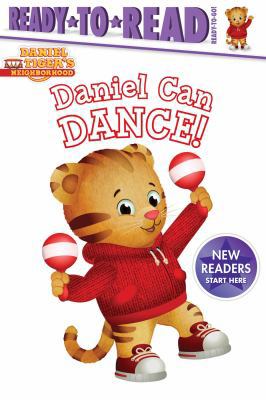 Daniel Can Dance: Ready-To-Read Ready-To-Go! 1534430415 Book Cover