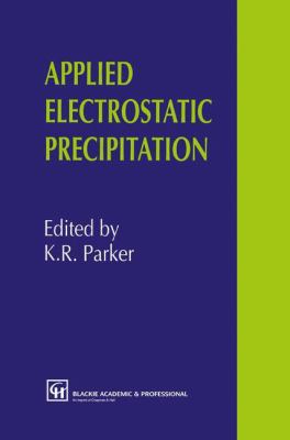 Applied Electrostatic Precipitation 0751402664 Book Cover