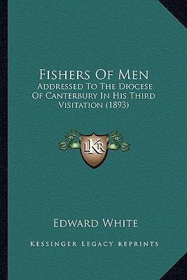 Fishers Of Men: Addressed To The Diocese Of Can... 1164647261 Book Cover