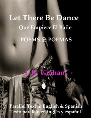 Paperback Let There Be Dance/Que Empiece el Baile : Poems/Poemas Book