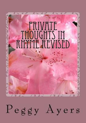 Private Thoughts in Rhyme Revised 1479278157 Book Cover