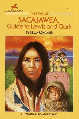 The Story of Sacagawea, Guide to Lewis and Clark 0833599658 Book Cover