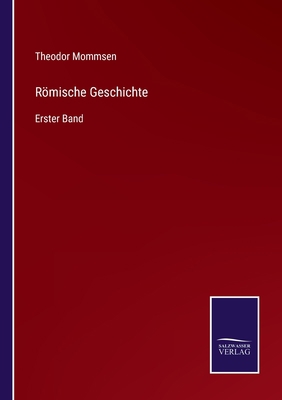 Römische Geschichte: Erster Band [German] 3375094868 Book Cover