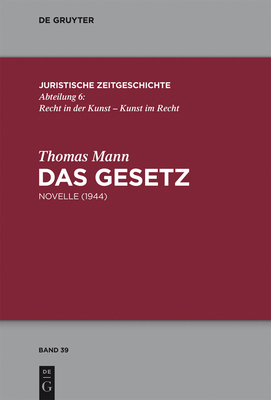 Das Gesetz: Novelle (1944) [German] 3110318563 Book Cover