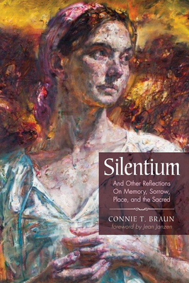Silentium: And Other Reflections on Memory, Sor... 1532617925 Book Cover