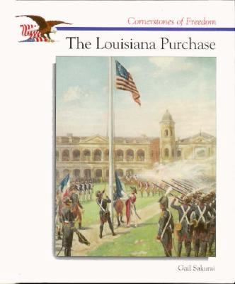 The Louisiana Purchase 0516207911 Book Cover