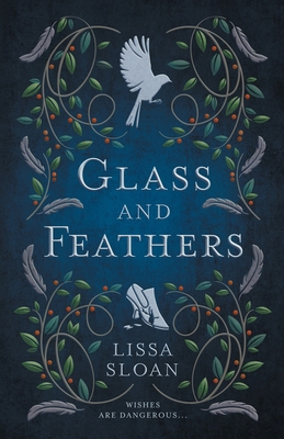 Glass and Feathers B0CSZ5FWC3 Book Cover