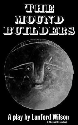 The Mound Builders 0374522324 Book Cover