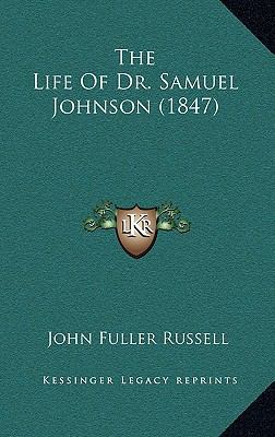 The Life of Dr. Samuel Johnson (1847) 1164359622 Book Cover