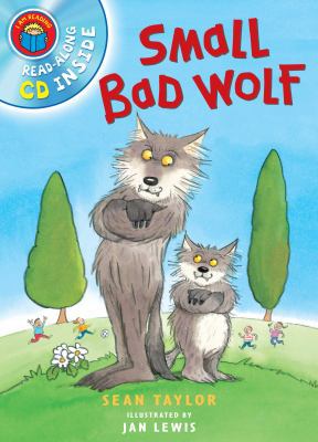 I Am Reading with CD: Small Bad Wolf 1447222164 Book Cover