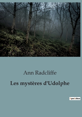 Les mystères d'Udolphe [French] B0BZTJMTG7 Book Cover