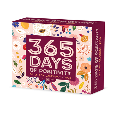 365 Days of Positivity 2025 6.2 X 5.4 Box Calendar 1549240552 Book Cover