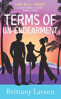 Terms of Un-Endearment: Love in La [Large Print] B0FT3NPZ6M Book Cover