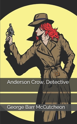 Anderson Crow, Detective 1712548832 Book Cover