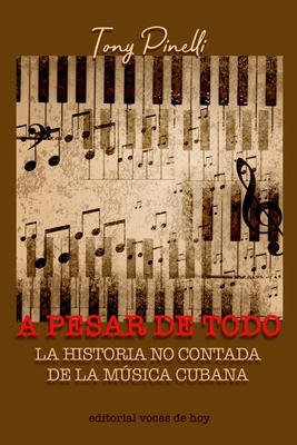 A pesar de todo: La historia no contada de la m... [Spanish]            Book Cover