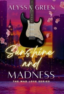 Sunshine and Madness 1736836595 Book Cover