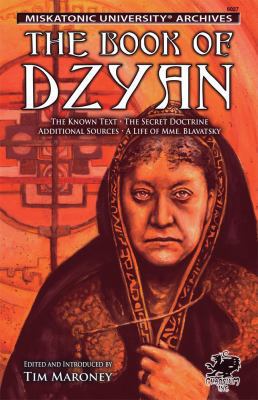 The Book of Dzyan: Being a Manuscript Curiously... 1568822596 Book Cover