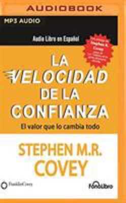 La Velocidad de la Confianza: El Valor Que Lo C... [Spanish] 1721376402 Book Cover