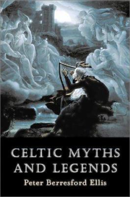 Celtic Myths and Legends B0032GHW64 Book Cover