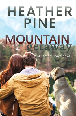 Mountain Getaway 177775352X Book Cover