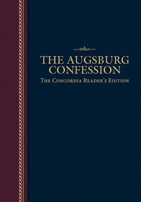 The Augsburg Confession - Concordia Readers Edi...            Book Cover