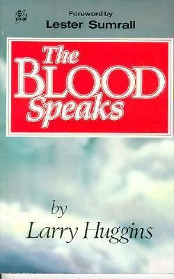 The Blood Speaks 0882706616 Book Cover