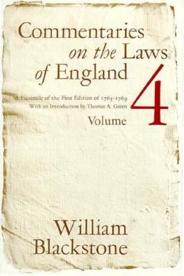 Commentaries on the Laws of England, Volume 4: ... 0226055450 Book Cover