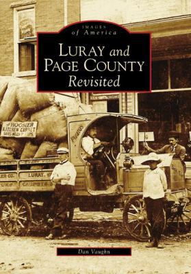 Luray and Page County Revisited 0738544175 Book Cover