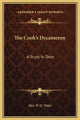 The Cook's Decameron: A Study In Taste 1169251722 Book Cover