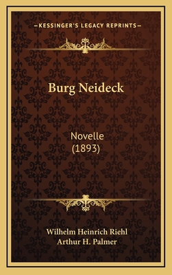 Burg Neideck: Novelle (1893) [German] 116895858X Book Cover