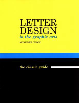 Letter Design in the Graphic Arts 1635618045 Book Cover