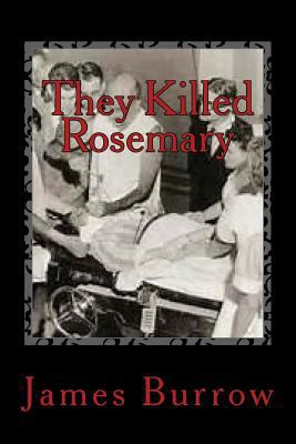 They Killed Rosemary 1546465731 Book Cover