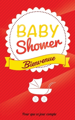 Babyshower: Carte mini livre d'or (12,7x20cm) "... [French] 1987604938 Book Cover