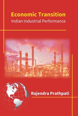 Economic Transition: Impact On Indian Industria... 9386397242 Book Cover