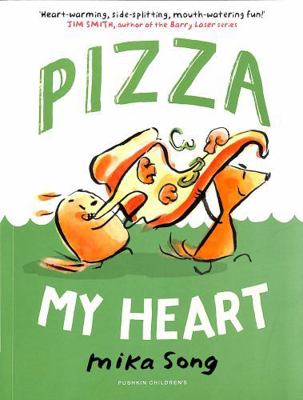 PIZZA MY HEART 1782694544 Book Cover