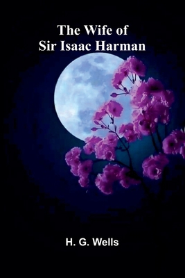 The Wife of Sir Isaac Harman 9368390797 Book Cover