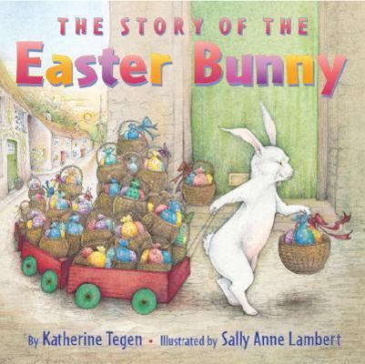 The Story of the Easter Bunny: An Easter and Sp... 0060587814 Book Cover