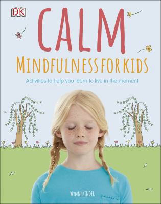 Calm - Mindfulness For Kids 0241342295 Book Cover