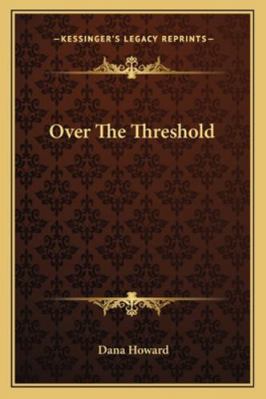 Over The Threshold 1162917881 Book Cover