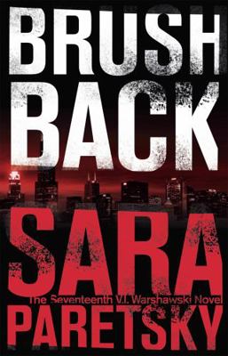 Brush Back: V.I. Warshawski 17 [Paperback] Sara... 1444758764 Book Cover