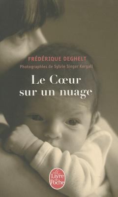 Le Coeur Sur Un Nuage [French] 2253161780 Book Cover