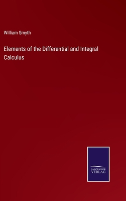 Elements of the Differential and Integral Calculus 3375136218 Book Cover