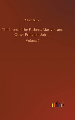 The Lives of the Fathers, Martyrs, and Other Pr... 3752399953 Book Cover